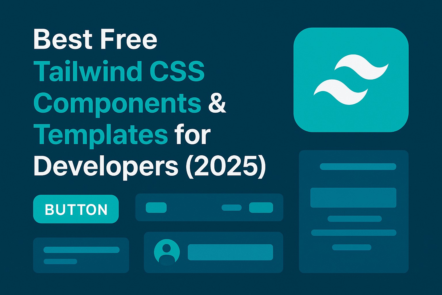 Best Free Tailwind CSS Components & Templates for Developers (2025)
